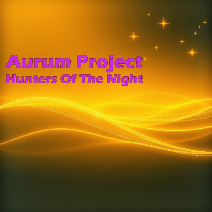 Aurum Project - "Hunters Of The Night" (2CD)