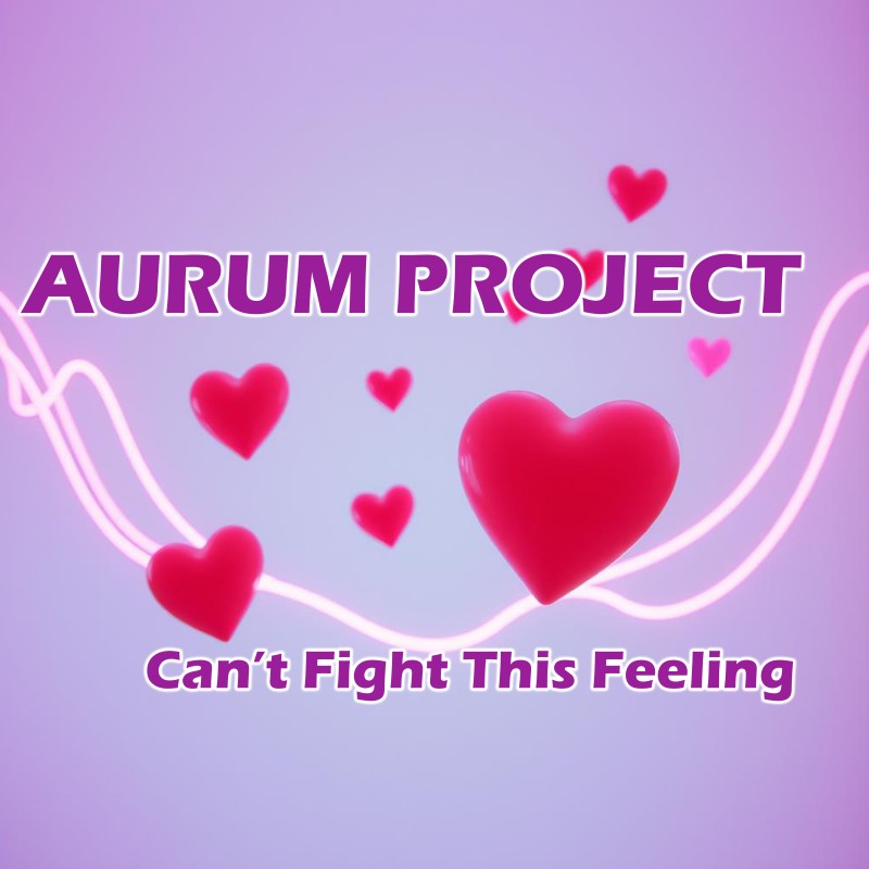 Aurum Project - Can't Fight This Feeling (2CD)