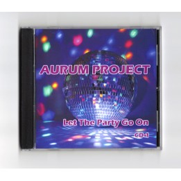 Aurum Project "Let The Party Go On" (2CD)