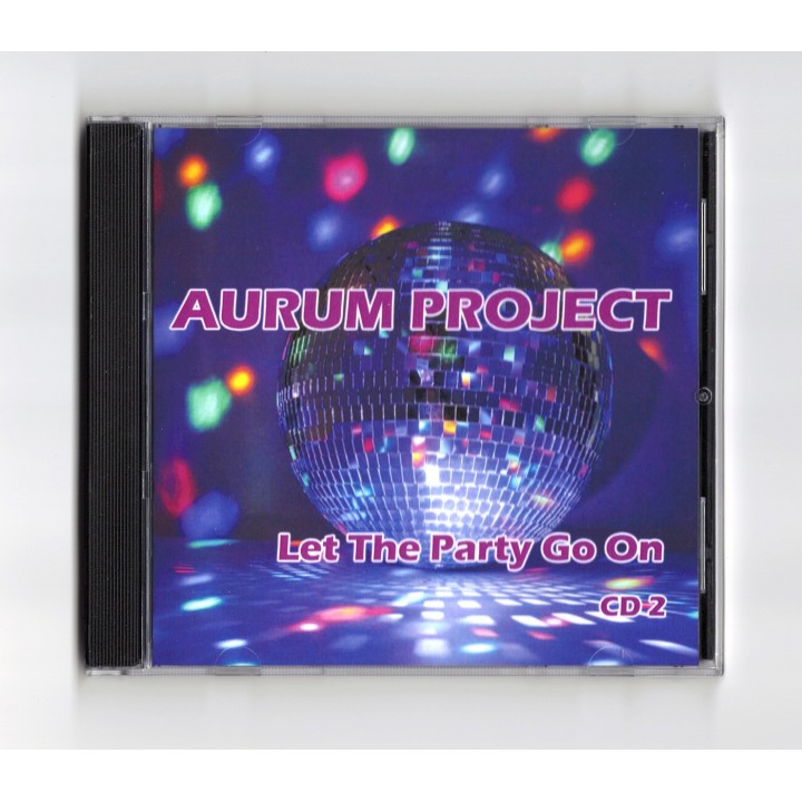 Aurum Project "Let The Party Go On" (2CD)