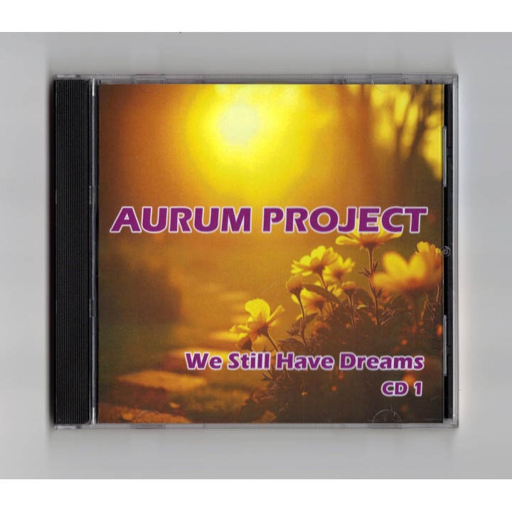 Aurum Project "We Still Have Dreams" (2CD)