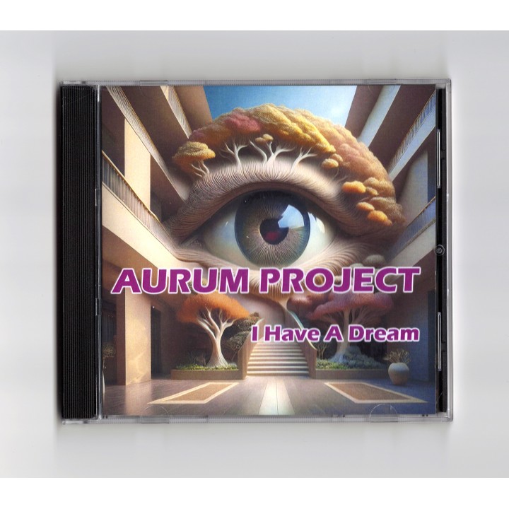 Aurum Project -  "I Have A Dream" (CD)